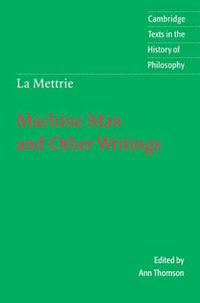 Cover image for La Mettrie: Machine Man and Other Writings