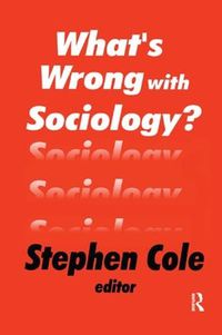 Cover image for What's Wrong with Sociology?