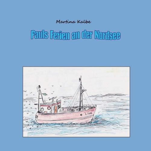 Cover image for Pauls Ferien an der Nordsee