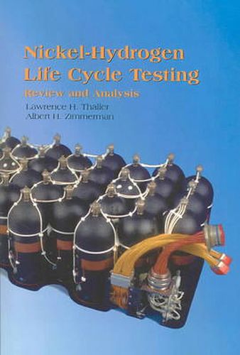 Cover image for Nickel Hydrogen Life Testing: Review and Analysis