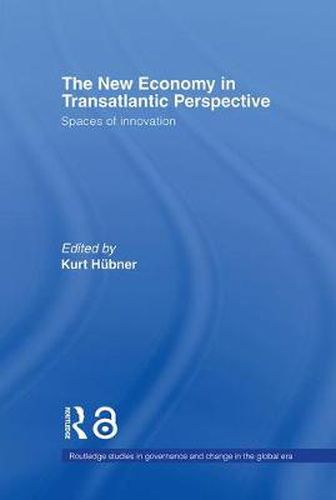 Cover image for The New Economy in Transatlantic Perspective