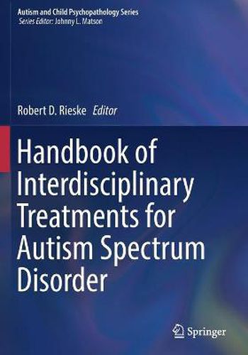 Cover image for Handbook of Interdisciplinary Treatments for Autism Spectrum Disorder