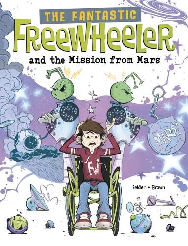 Cover image for The Fantastic Freewheeler and the Mission from Mars