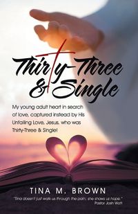 Cover image for Thirty-Three & Single