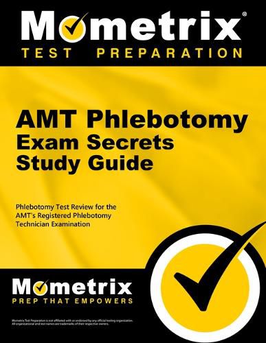 Cover image for Amt Phlebotomy Exam Secrets Study Guide