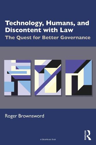 Cover image for Technology, Humans, and Discontent with Law