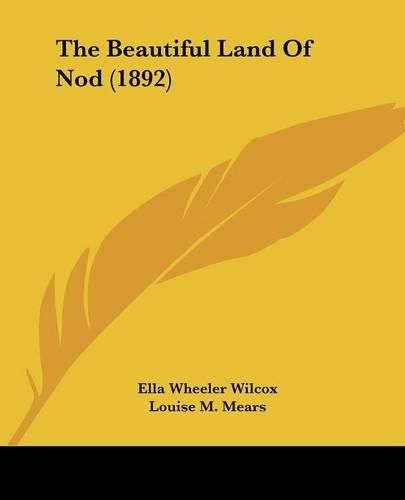 The Beautiful Land of Nod (1892)