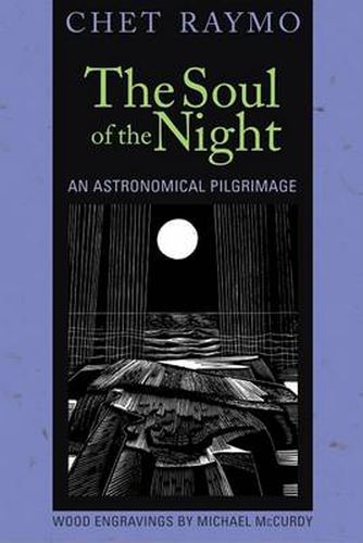 Cover image for The Soul of the Night: An Astronomical Pilgrimage