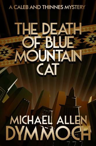 Cover image for The Death of Blue Mountain Cat: A Caleb & Thinnes Mystery