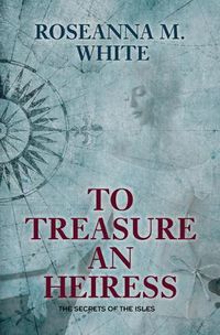 Cover image for To Treasure an Heiress