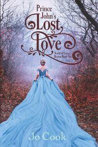 Cover image for Prince John's Lost Love