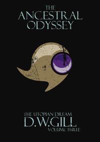 Cover image for The Ancestral Odyssey: The Utopian Dream