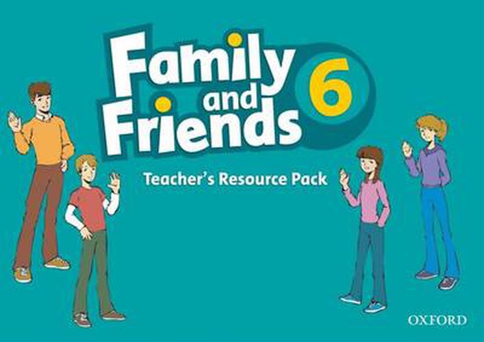 Cover image for Family and Friends: 6: Teacher's Resource Pack