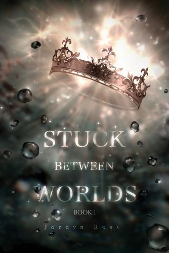 Cover image for Stuck Between Worlds
