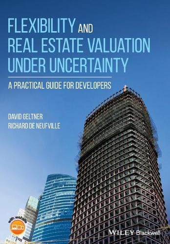 Cover image for Flexibility and Real Estate Valuation under Undercertainty - A Practical Guide for Developers