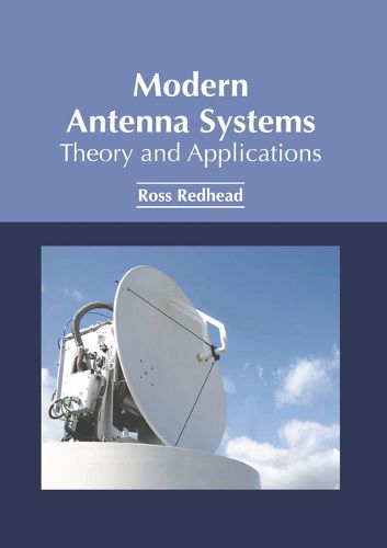 Cover image for Modern Antenna Systems: Theory and Applications