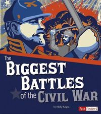 Cover image for Biggest Battles of the Civil War