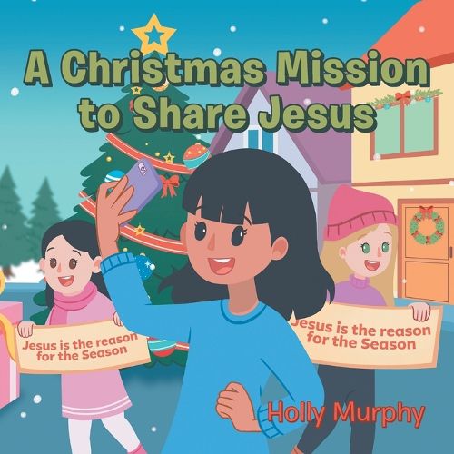 Cover image for A Christmas Mission to Share Jesus