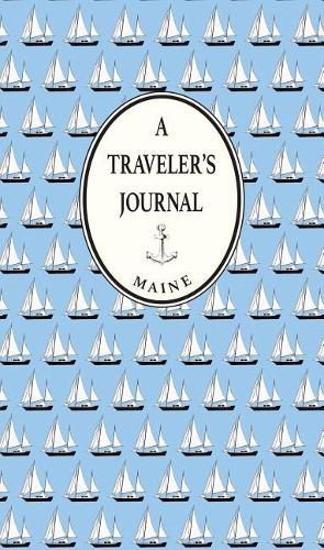 Maine: A Traveler's Journal (sailboats)