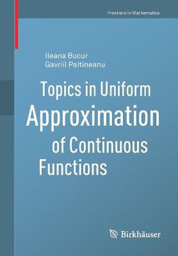 Cover image for Topics in Uniform Approximation of Continuous Functions