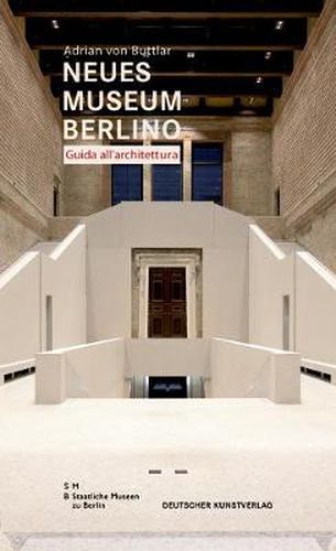 Cover image for Neues Museum di Berlino. Guida all'architettura