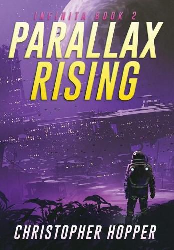 Cover image for Parallax Rising (Infinita Book 2)