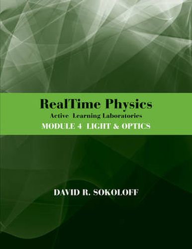 Cover image for RealTime Physics Active Learning Laboratories Module 4 Light & Optics