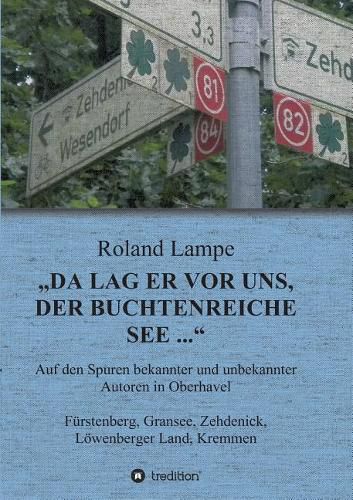 Cover image for Da lag er vor uns, der buchtenreiche See ...