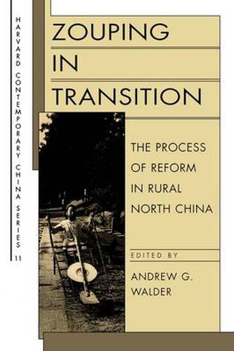 Cover image for Zouping in Transition: The Process of Reform in Rural North China