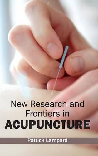 Cover image for New Research and Frontiers in Acupuncture