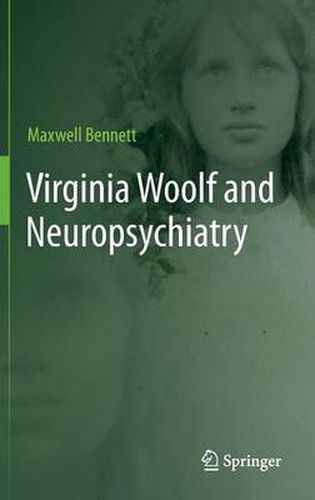 Virginia Woolf and Neuropsychiatry