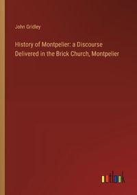 Cover image for History of Montpelier