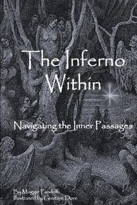 Cover image for The Inferno Within: Navigating the Passages