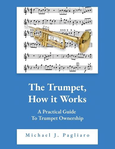 Cover image for The Trumpet, How it Works