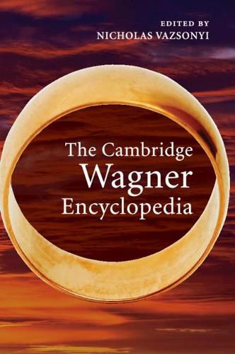 Cover image for The Cambridge Wagner Encyclopedia