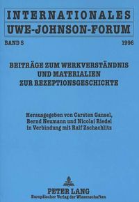 Cover image for Internationales Uwe-Johnson-Forum. Band 5 (1996): Beitraege Zum Werkverstaendnis Und Materialien Zur Rezeptionsgeschichte