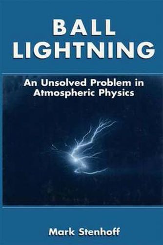 Cover image for Ball Lightning: An Unsolved Problem in Atmospheric Physics