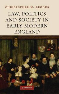 Cover image for Law, Politics and Society in Early Modern England