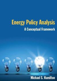 Cover image for Energy Policy Analysis: A Conceptual Framework: A Conceptual Framework