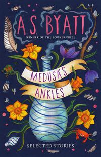 Cover image for Medusa's Ankles: Selected Stories