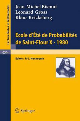 Ecole d'Ete de Probabilites de Saint-Flour X, 1980