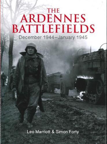 The Ardennes Battlefields: December 1944-January 1945