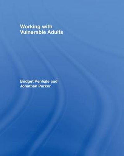 Cover image for Working with Vulnerable Adults