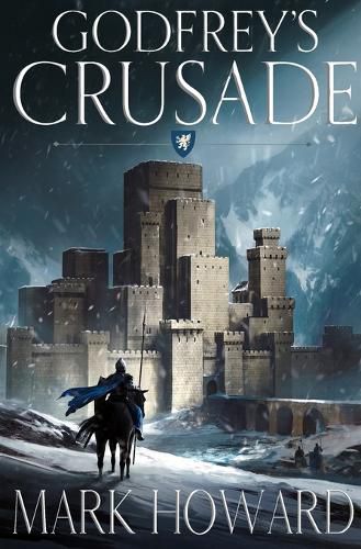 Cover image for Godfrey's Crusade