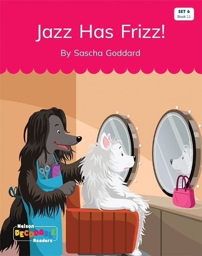 Jazz Has Frizz (Set 6, Book 11)