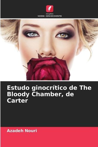 Cover image for Estudo ginocritico de The Bloody Chamber, de Carter