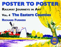 Cover image for Railway Journeys in Art Volume 4: The Eastern Counties