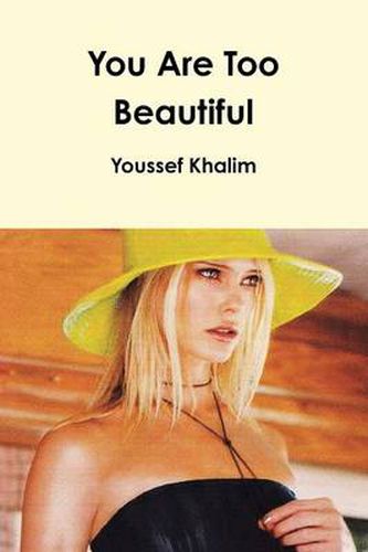 Cover image for You Are Too Beautiful