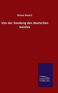 Cover image for Von der Sendung des deutschen Geistes