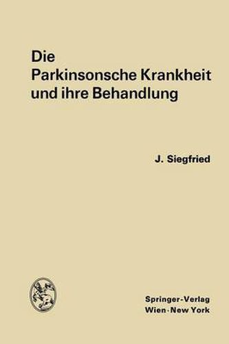 Cover image for Die Parkinsonsche Krankheit Und Ihre Behandlung
